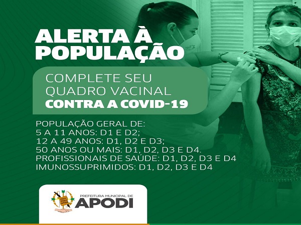ALERTAMOS A POPULAÇÃO PARA COMPLETAR SEU QUADRO VACINAL CONTRA A COVID-19